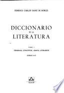 Diccionario de la literatura: Términos, conceptos, ismos literarios, letras A-G