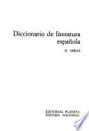 Diccionario de literatura española: Obras