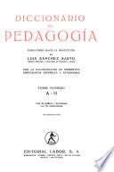Diccionario de pedagogía, publicado bajo la dirección de Luis Sánchez Sarto