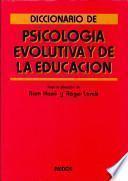 Diccionario de psicología evolutiva y de la educación