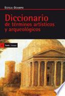 DICCIONARIO DE TERMINOS ARTISTICOS Y ARQUEOLOGICOS