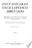 Diccionario enciclopédico abreviado, versiones de la mayoría de las voces en francés, inglés, italiano y alemán y sus etimologías
