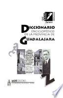 Diccionario enciclopédico de la provincia de Guadalajara