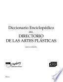 Diccionario enciclopédico del directorio de las artes plásticas