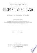 Diccionario enciclopedico hispano-americano de literatura, ciencias y artes