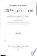 Diccionario enciclopedico hispano-americano de literatura, ciencias y artes