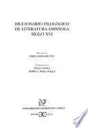 Diccionario filológico de literatura española siglo XVI