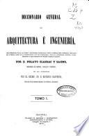 Diccionario general de arquitectura e ingeniería: (XV, 880 p.)