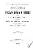 Diccionario General de Ortografía, Homología [y] Régimen de la Lengua Española