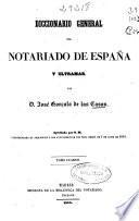 Diccionario general del notariado de España y Ultramar: D-Env (1855. 554 p.)