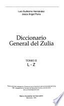 Diccionario general del Zulia: L-Z