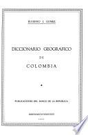 Diccionario geográfico de Colombia