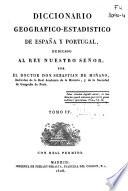 Diccionario geográfico-estadístico de España y Portugal: (464 p., [2], 15 h. pleg., [1] h. de lám., [1] map. pleg.)