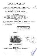 Diccionario geografico-estadistico de España y Portugal: A-Barquero, 1826