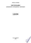 Diccionario geográfico-estadístico-histórico de Castilla-León: León