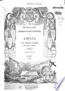 Diccionario geográfico-estadístico-histórico de España y sus posesiones de ultramar: A-AL. Tomo 2, AL-ARZ. Tomo 3, ARR-BAR. Tomo 4 BAR-BUZ. Tomo 5, CAA-CAR. Tomo 6, CAS-COR. Tomo 7, COR-EZT. Tomo 8, FAB-GUA. Tomo 9, GUA-JUZ. Tomo 10, LAB-MAD. Tomo 11, MAD-MUZ. Tomo 12, NAB-PEZ. Tomo 13, PIA-SAZ, Tomo 14, SEA-TOL. Tomo 15, TOL-VET. Tomo 16, VIA-ZUZ