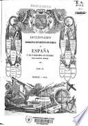 Diccionario geográfico-estadístico-histórico de España y sus posesiones de ultramar
