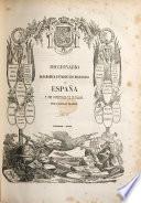 Diccionario geografico-estadistico-historico de España y sus posesiones de ultramar. Segunda edicion