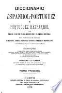 Diccionario hespanhol-portuguez e portuguez-hespanhol: (1879. VIII, 1049 p.)