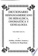 Diccionario hispanoamericano de heráldica, onomástica y genealogía