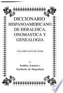 Diccionario hispanoamericano de heráldica, onomástica y genealogía
