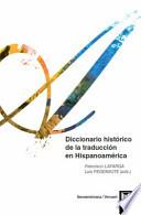 Diccionario histórico de la traducción en Hispanoamérica