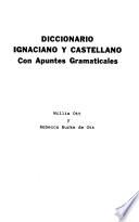 Diccionario ignaciano y castellano