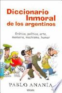 Diccionario inmoral de los argentinos