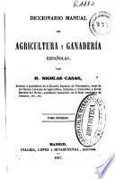 Diccionario manual de agricultura y ganadería españolas