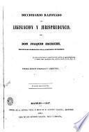 Diccionario razonado de legislacion y jurisprudencia, 2