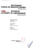 Diccionario técnico de biblioteconomía español-inglés