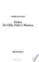 Dichos de chile, dulce y manteca