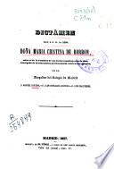 Dictámen dado a S.M. la Reina Doña María Cristina de Borbón, sobre el de la Comisión de las Cortes constituyentes de 1854, encargada de la información parlamentaria relativa a su persona
