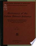 Dictionary of the Cuban Tobacco Industry, Based Primarily on Léxico Tabacalero Cubano
