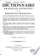 Dictionnaire françois-espagnol et espagnol-françois