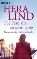 Die Frau, die zu sehr liebte