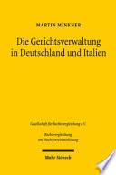 Die Gerichtsverwaltung in Deutschland und Italien