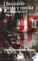 Diecisiete horas y media
