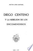 Diego Centeno y la rebelión de los encomenderos