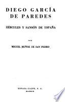 Diego Garcia de Paredes; Hércules y Sansón de España