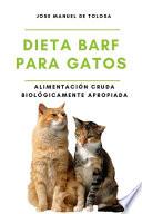 Dieta BARF para Gatos