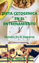 Dieta Cetogenica En El Entrenamiento