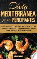 Dieta Mediterránea Para Principiantes