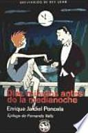 Diez minutos antes de la medianoche : novela para muchachas y hombres tímidos