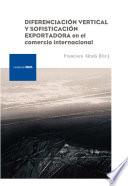 Diferenciación vertical y sofisticación exportadora en el comercio internacional