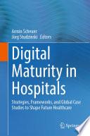 Digital Maturity in Hospitals