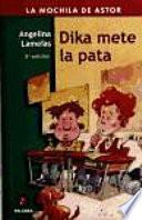 Dika mete la pata