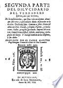 Dilucidario del verdadero spiritu; en que se manifiesta la verdadera oracion, pureza, luz, charidad, y trato del alma con Dios. Y se declara la doctrina de la madre Theresa de Iesus, y de otros libros spirituales. Compuesto por el padre maestro fray Geronimo Gracian de la madre de Dios. ...