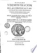 Dilucidario y demostracion de las chronicas y antiguedad del sacro orden de la siempre virgen madre de Dios... por el maestro Fray Diego de Coria Maldonado...