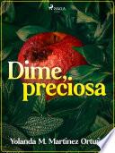 Dime, preciosa